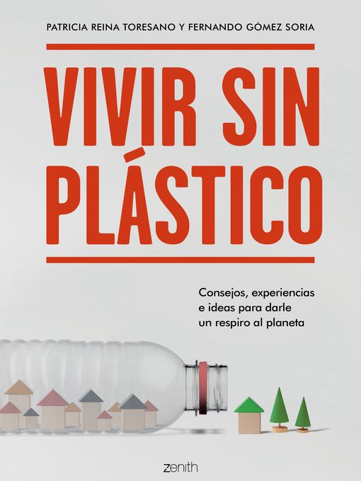 Title details for Vivir sin plástico by Patricia Reina Toresano - Available